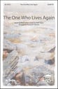 The One Who Lives Again SATB choral sheet music cover